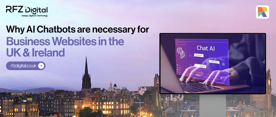AI Chatbots | Business Websites in the UK & Ireland